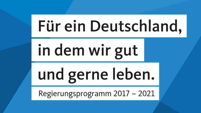 Regierungsprogramm Der Cdu Und Csu 2017 2021 Csu