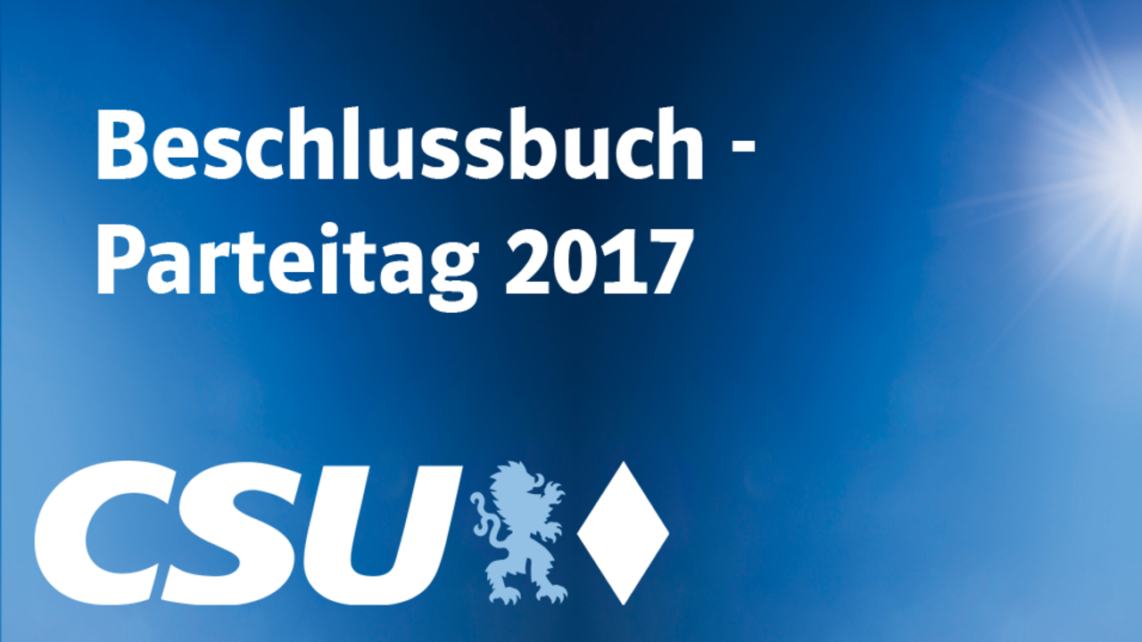 Beschlussbuch Parteitag 2017: CSU